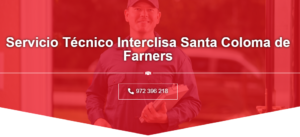 Servicio Técnico Interclisa Santa Coloma de Farners 972396313