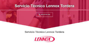 Servicio Técnico Lennox Tordera 934242687