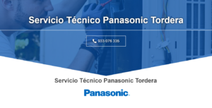 Servicio Técnico Panasonic Tordera 934242687