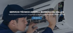 Servicio Técnico Airwell Barberà del Vallès 934242687