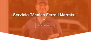 Servicio Técnico Ferroli Marratxí 971727793