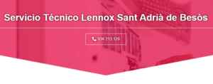 Servicio Técnico Lennox Sant adria de besos 934242687