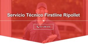 Servicio Técnico Firstline Ripollet 934 242 687