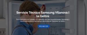 Servicio Técnico Samsung Vilanova i la Geltrú 934242687