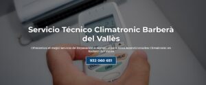 Servicio Técnico Climatronic Barberà del Vallès 934242687