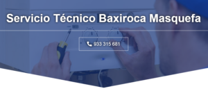 Servicio Técnico Baxiroca Masquefa 934242687