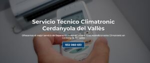 Servicio Técnico Climatronic Cerdanyola del Vallès 934242687