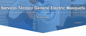 Servicio Técnico General electric Masquefa 934242687