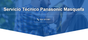 Servicio Técnico Panasonic Masquefa 934242687