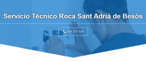 Servicio Técnico Roca Sant adria de besos 934242687