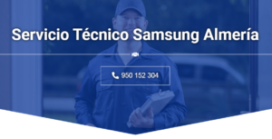 Servicio Técnico Samsung Almeria 950206887