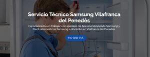 Servicio Técnico Samsung Vilafranca del Penedès 934242687