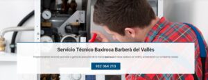 Servicio Técnico Baxiroca Barberà del Vallès 934 242 687