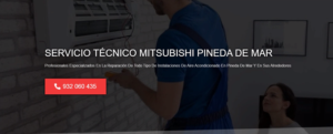 Servicio Técnico Mitsubishi Pineda de Mar 934242687