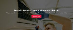 Servicio Técnico Lennox Montcada i Reixac 934242687