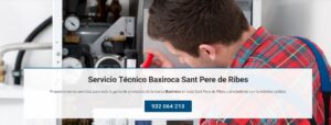 Servicio Técnico Baxiroca Sant Pere de Ribes 934 242 687