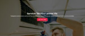 Servicio Técnico Lennox Vic 934242687