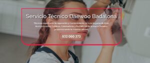Servicio Técnico Daewoo Badalona 934242687