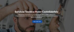 Servicio Técnico Haier Castelldefels 934242687