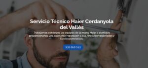 Servicio Técnico Haier Cerdanyola del Vallès 934242687