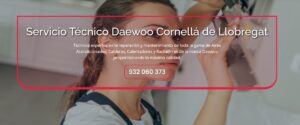 Servicio Técnico Daewoo Cornellá de Llobregat 934242687