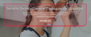 Servicio Técnico Daewoo Esplugues de Llobregat 934242687