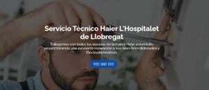 Servicio Técnico Haier Hospitalet de Llobregat 934242687