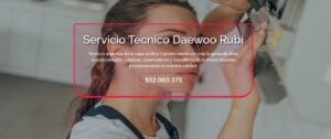Servicio Técnico Daewoo Rubí 934242687