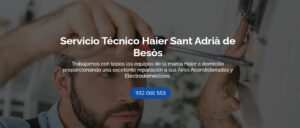 Servicio Técnico Haier Sant Adrià de Besòs 934242687