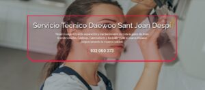 Servicio Técnico Daewoo Sant Joan Despí 934242687