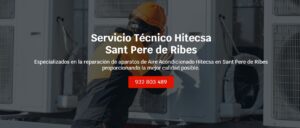 Servicio Técnico Hitecsa Sant Pere de Ribes 934242687