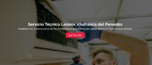 Servicio Técnico Lennox Vilafranca del Penedés 934242687