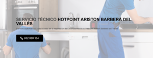 Servicio Técnico Hotpoint Ariston Barberá del Vallés 934242687