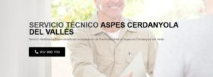 Servicio Técnico Aspes Cerdanyola del Vallès 934242687