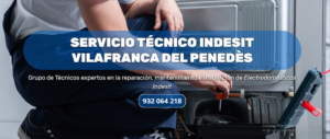 Servicio Técnico Indesit Vilafranca del Penedès 934242687