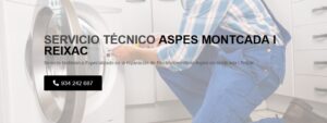 Servicio Técnico Aspes Montcada i Reixac 934242687