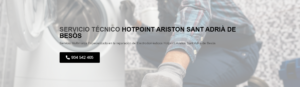 Servicio Técnico Hotpoint Ariston Sant Adria de Besos 934242687