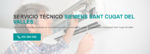 Servicio Técnico Siemens Sant Cugat del Vallés 934242687