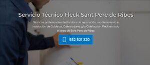 Servicio Técnico Fleck Sant Pere de Ribes 934 242 687