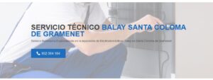 Servicio Técnico Balay Santa Coloma de Gramenet 934242687