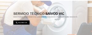 Servicio Técnico Saivod Vic 934242687