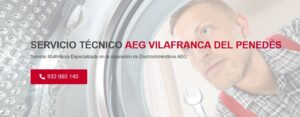Servicio Técnico Aeg Vilafranca del Penedès 934 242 687