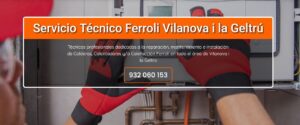 Servicio Técnico Ferroli Vilanova i la Geltrú 934 242 687
