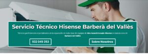 Servicio Técnico Hisense Barberà del Vallès 934242687