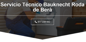 Servicio Técnico Bauknecht Roda de Bará 977 208 381