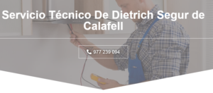 Servicio Técnico De dietrich Segur de Calafell 977 208 381