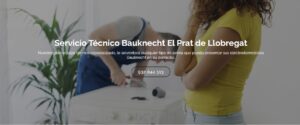 Servicio Técnico Bauknecht El Prat de Llobregat 934242687