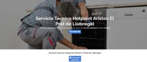Servicio Técnico Hotpoint-Ariston El Prat de Llobregat 934242687