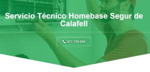 Servicio Técnico Homebase   Segur de calafell 977 208 381