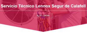 Servicio Técnico Lennox Segur de calafell 977 208 381